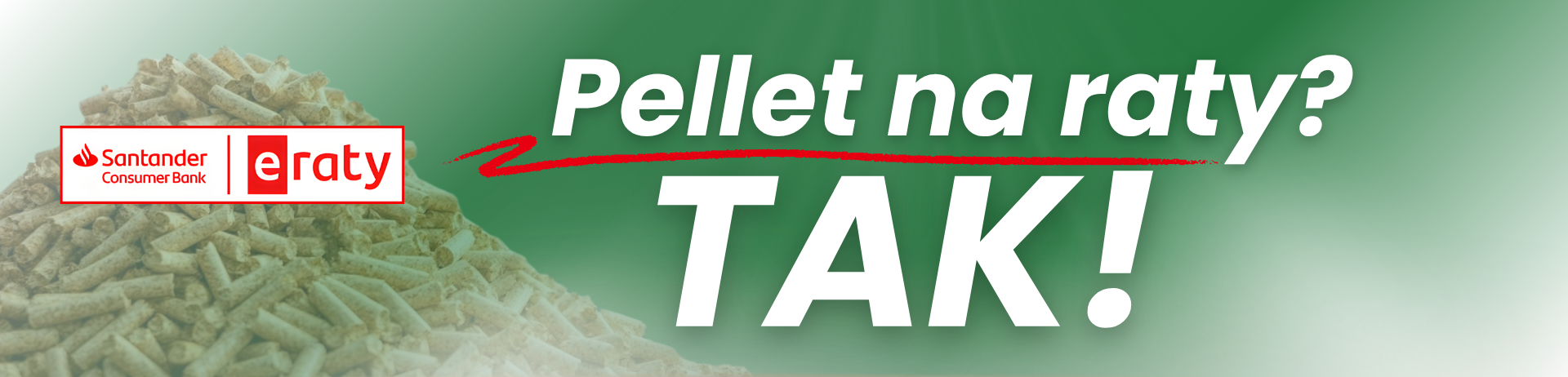 Slider eraty, Pellet na raty? TAK